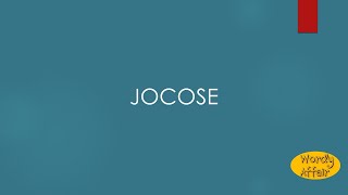 Jocose Meaning [upl. by Huesman]