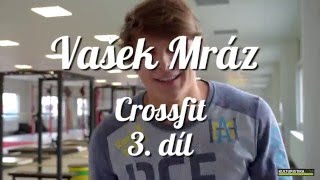 Václav Mráz CrossFit  beginner WOD 3 díl [upl. by Ceporah838]