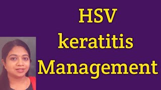 Management of HSV keratitis Herpes simplex virus AntiviralsAcyclovirside effects of antivirals [upl. by Olinde]