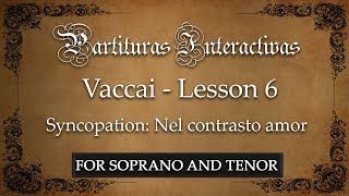 Vaccai KARAOKE FOR SOPRANO AND TENOR Lesson 6  Syncopation Nel contrasto amor  Key G Major [upl. by Natehc509]