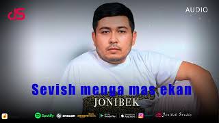 Jonibek  Sevish menga mas ekan  AUDIO 2024 [upl. by Nyladnewg]