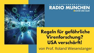 Regeln für gefährliche Virenforschung USA verschärft Von Prof Roland Wiesendanger [upl. by Assina]