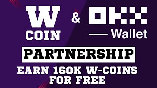 WCOIN OKX Wallet Campaign  Complete in App Task Get 160K coins Free [upl. by Jyoti]