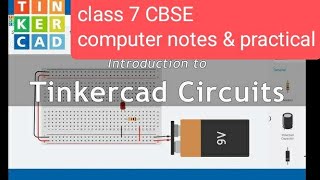 part1 circuit and circuit assemblies in tinkercad CBSE class 7 computer notes exercise solved papers [upl. by Odnuges318]