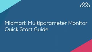 Midmark Multiparameter Monitor Quick Start Guide [upl. by Serafine]