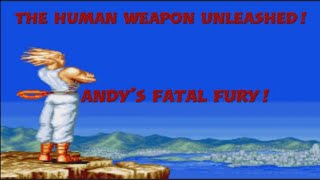 The Human Weapon Unleashed Andys Fatal Fury [upl. by Ainesy112]