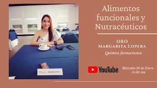 Alimentos funcionales y nutracéuticos  o Margarita Lopera [upl. by Wymore]