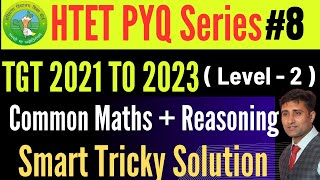 Htet Previous Year Question Series Class 8 Tgt Level 2 Exam 2021 To 2023 Common Maths amp Reasoning [upl. by Goldi]