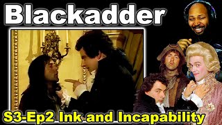 Blackadder The Third Season 3 Episode 2Ink and Incapability Reaction [upl. by Benjy]