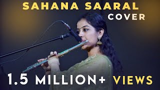 Sahana Saaral Flute Cover  Sruthi Balamurali [upl. by Nwahsan747]