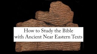 How to Study the Bible with Ancient Near Eastern Texts The quotEridu Genesisquot and the Book of Genesis [upl. by Leroy]