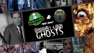 Monsters up North  Thirteen Ghosts [upl. by Zampino429]