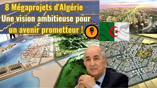 8 méga projets les plus ambitieux et innovants dAlgérie [upl. by Starla]