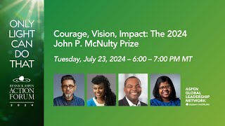 Courage Vision Impact The 2024 John P McNulty Prize [upl. by Alegre]