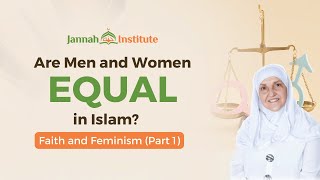 What is Feminism in Islam I Faith and Feminism Part 1 I Sh Dr Haifaa Younis I Jannah Institute [upl. by Llehcim]