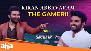 Kiran Abbavaram  The Gamer  Sarkaar 2  Anchor Pradeep  ahavideoin [upl. by Asilrahc153]