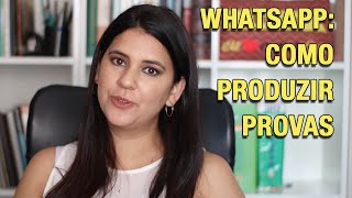 WHATSAPP COMO PRODUZIR PROVAS [upl. by Eelrebmik269]