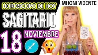 ❌ TREMENDO GOLPE VIENE❗😱 MHONI VIDENTE 🔮 Horóscopo de hoy SAGITARIO 18 de NOVIEMBRE 2024 ❤️ monhi [upl. by Woods142]