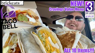 Taco Bell Cravings Value Menu REVIEW ALL 10 Items brickeats [upl. by Fabrianna]