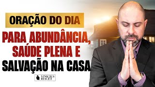 Oração do Dia no Salmo 91 da abundância saúde plena e salvação  10 de Março ViniciusIracet [upl. by Spike]