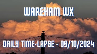 Wareham  Daily Timelapse  09102024 [upl. by Eldrid]