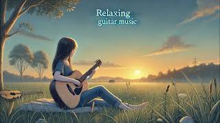 Listen To This Classical Guitar Music To Relax and Excape Reality [upl. by Johnathon]