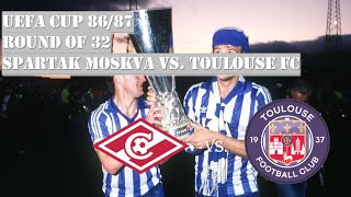 UEFA Cup 8687  Round of 32  Spartak Moskva vs Toulouse FC [upl. by Lleira]