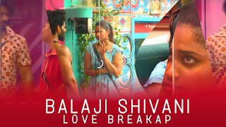 Balaji Shivani Love Breakup Pain Moments  Shivani Love Bala  Love Romance  Pain Moments [upl. by Ennyl]