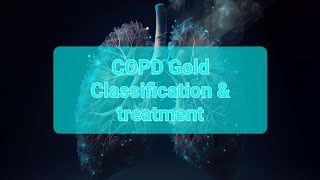 COPD Gold Classification amp treatment ppt [upl. by Zimmermann]