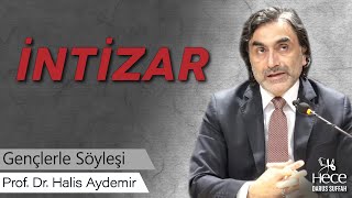 İNTİZAR Bekleyiş ve Çeşitleri [upl. by Anailuig38]