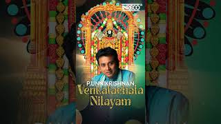 Venkatachala Nilayam  Melodious Moods Of PUnnikrishnan  Carnatic Compositions music song [upl. by Ecirted]