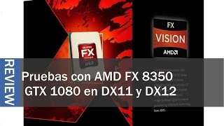 AMD FX 8350  GTX 1080 Juegos con Gráficos Máximos en 1080p  Spartan Geek [upl. by Eimiaj167]