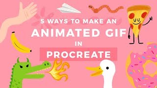 5 Ways to Make an Animated GIF in Procreate [upl. by Sheena]