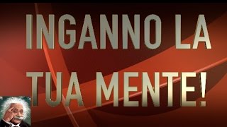 INGANNO LA TUA MENTE  Test di Condizionamento Mentale in Psicologia [upl. by Htenaj]