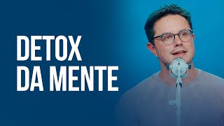 Detox da Mente  Deive Leonardo [upl. by Bear]