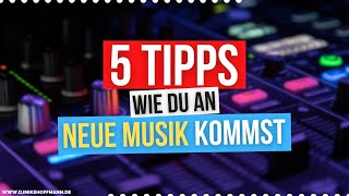 Wo bekomme ich als DJ Musik her 🎧 5 gute DJ Tipps  Musik kostenlos herunterladen [upl. by Aekan]