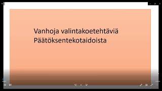 Päätöksentekotaidot AMK Valintakoe [upl. by Delsman499]