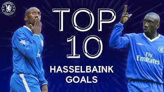 Jimmy Floyd Hasselbainks Top 10 Chelsea Goals [upl. by Reerg]