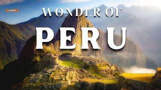 Wonders of Peru  The Most Amazing Places in Peru  Travel Video 4K [upl. by Anrahs]