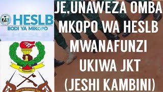 JENAWEZA KUOMBA MKOPO WA ELIMU YA JUU HESLB NIKIWA JKT KAMBINI  JINSI YA KUOMBA UKIWA KAMBINI [upl. by Enimzaj]