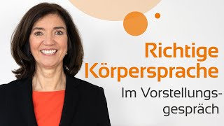 Richtige Körpersprache im Vorstellungsgespräch Darauf sollten sie achten [upl. by Runck]