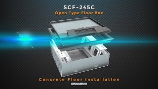 SCF245C Open Type Floor Box Concrete Floor Installation [upl. by Gurias]