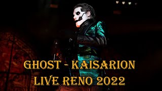 Ghost  Kaisarion quotLive Reno 2022quot Multicam [upl. by Lesko]