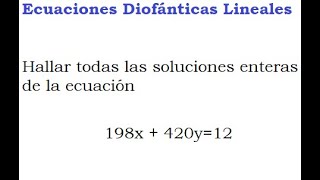 Ecuaciones diofánticas lineales  Ejercicio resuelto [upl. by Nnayrrehs]