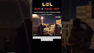 Iranian people on the rooftops trolling Israels Missiles🤣 iranisraelwar iran israel funny [upl. by Kcid]