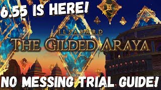 The Gilded Araya Trial Guide Asura  Boss Guide  FFXIV 655  ENDWALKER [upl. by Ludmilla]