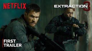 Extraction 3  First Trailer  NETFLIX  Chris Hemsworth Idris Elba Pedro Pascal [upl. by Lener78]