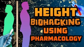 Height Biohacking Using Pharmacology [upl. by Alyakcm]