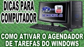 Como Ativar o Agendador de Tarefas do Windows [upl. by Fenelia]