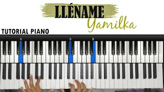 LLÉNAME  YAMILKA TUTORIAL PIANO [upl. by Angeli661]